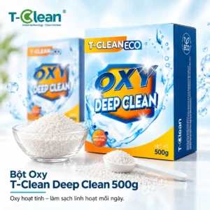 Bột Oxy T-Clean Deep Clean 500g dạng hạt
