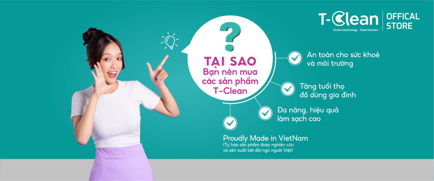 Sản phẩm làm sạch gia dụng T-Clean cho gia đình Việt