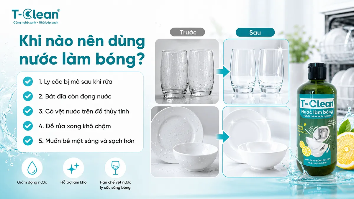 Các dấu hiệu cho thấy nên dùng nước làm bóng máy rửa bát